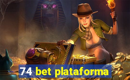 74 bet plataforma